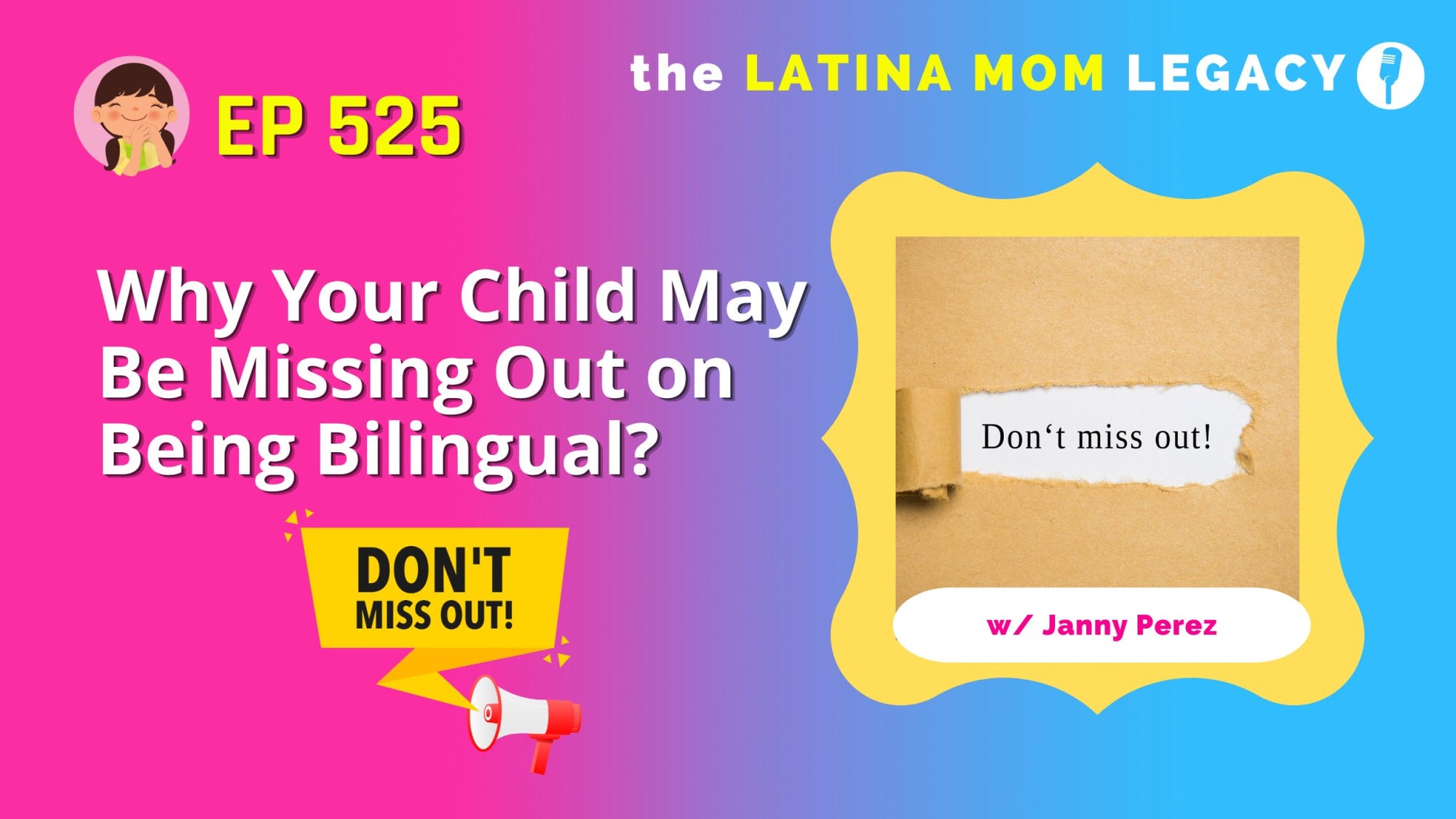524-Why Your Child May Be Missing Out on Being Bilingual? - Mi LegaSi