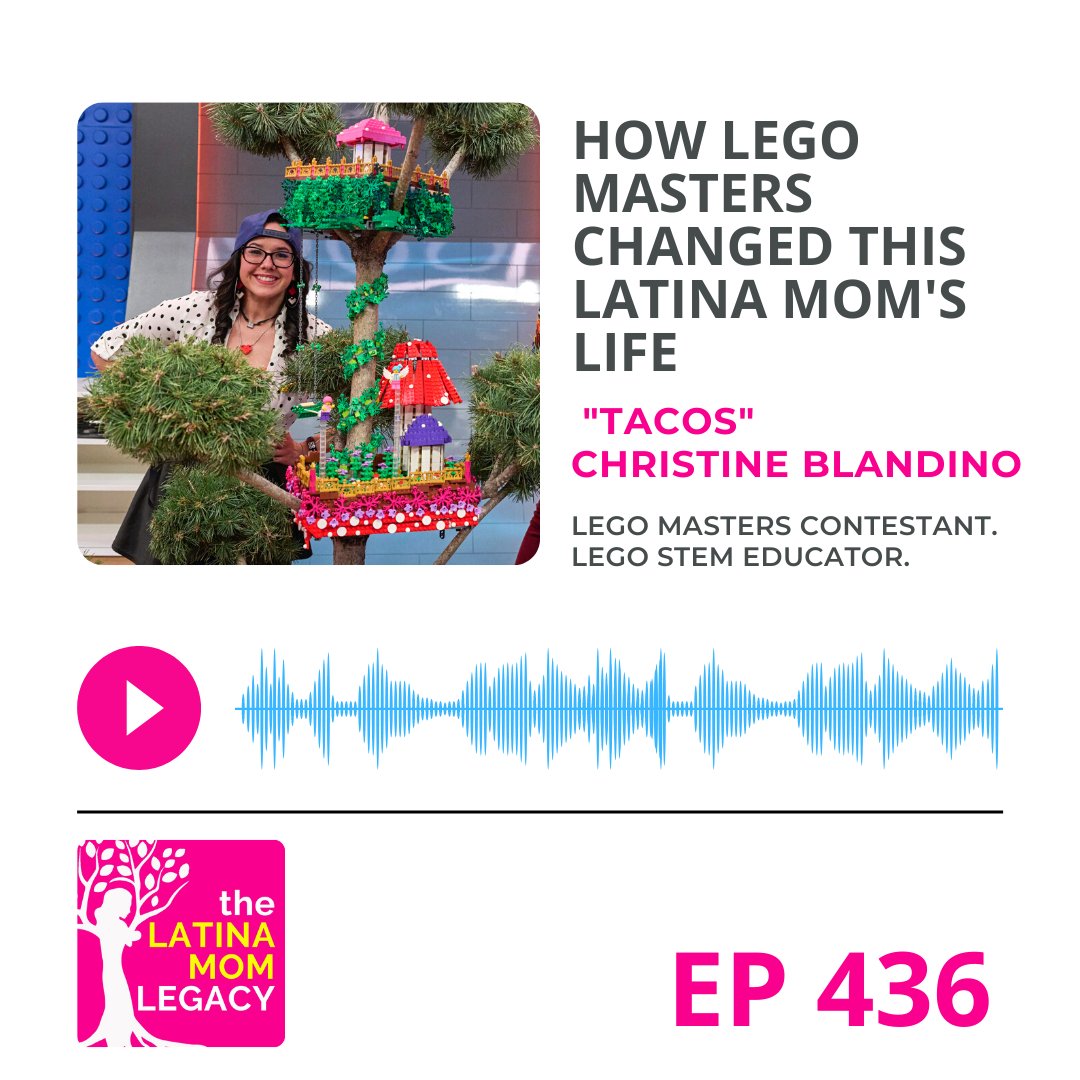 436 - Christine "Tacos" Blandino How Lego Masters Changed This Latina Mom's Life - Mi LegaSi