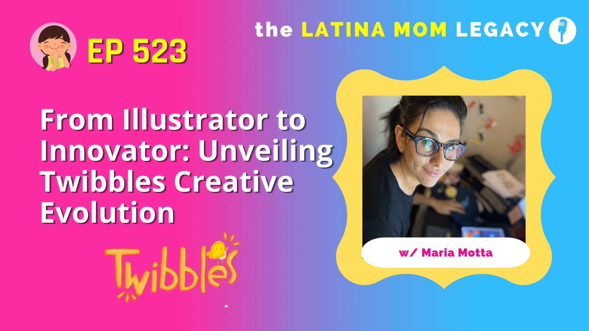 523-Maria Motta-From Illustrator to Innovator: Unveiling Twibbles Creative Evolution - Mi LegaSi