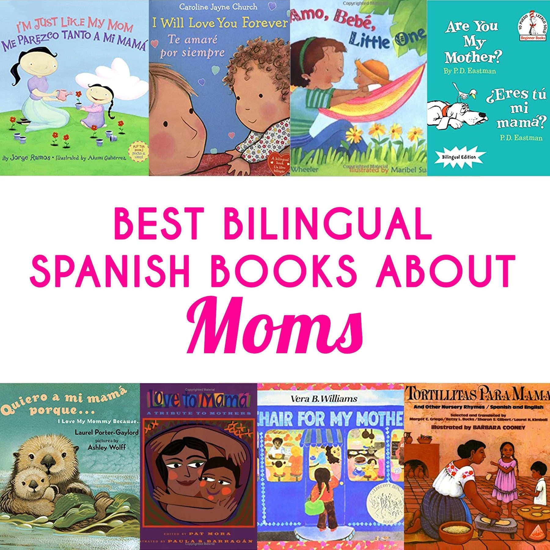8 Bilingual Spanish Kids' Books About Moms - Mi LegaSi