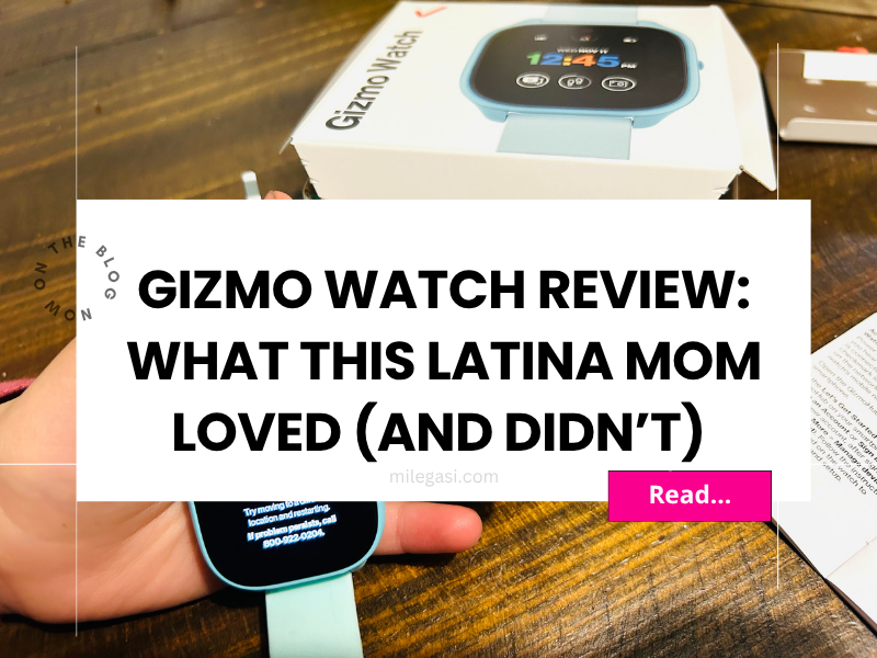 Gizmo Watch Review: What This Latina Mom Loved (and Didn’t) About Verizon’s Kid Smartwatch