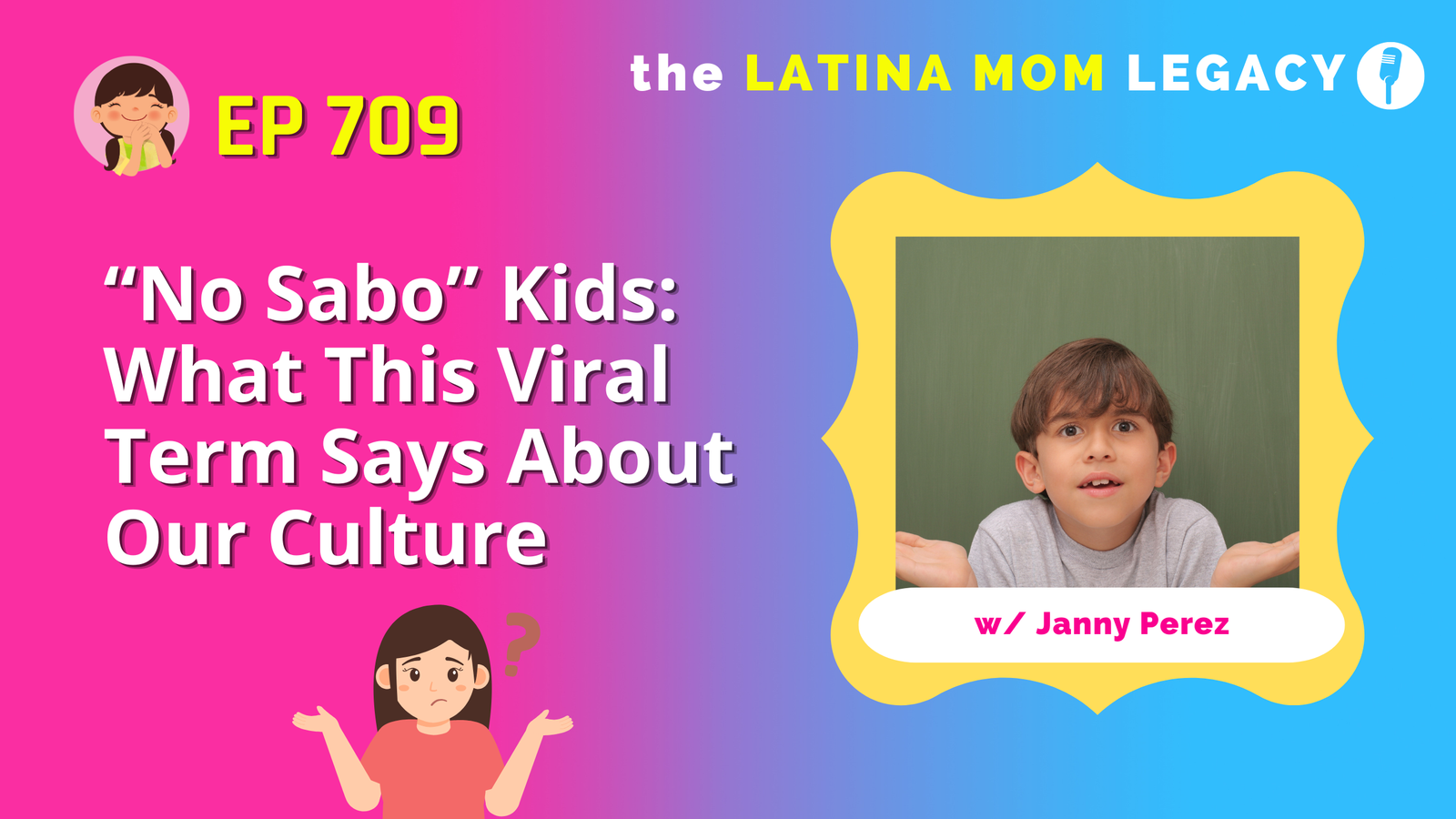 709: “No Sabo” Kids: What This Viral Term Says About Our Culture