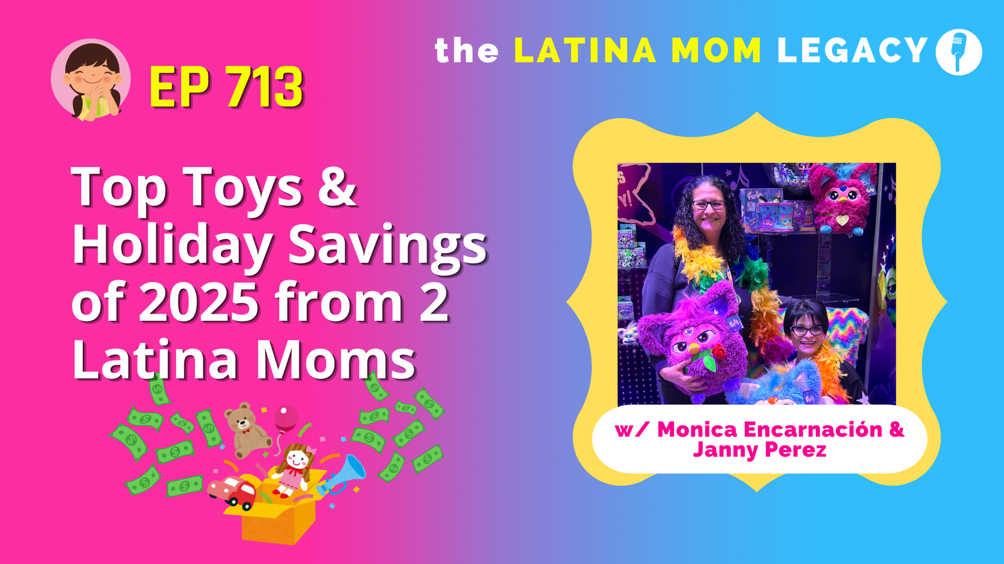 713:  Top Toys & Holiday Savings of 2025 from 2 Latina Moms