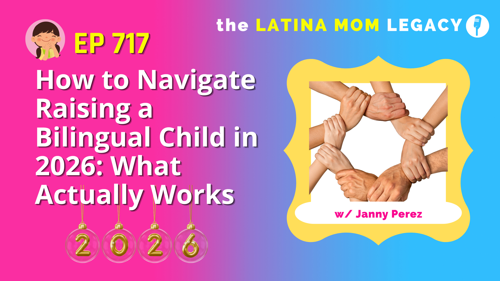 717: How to Navigate Raising a Bilingual Child in 2026, What Actually Works