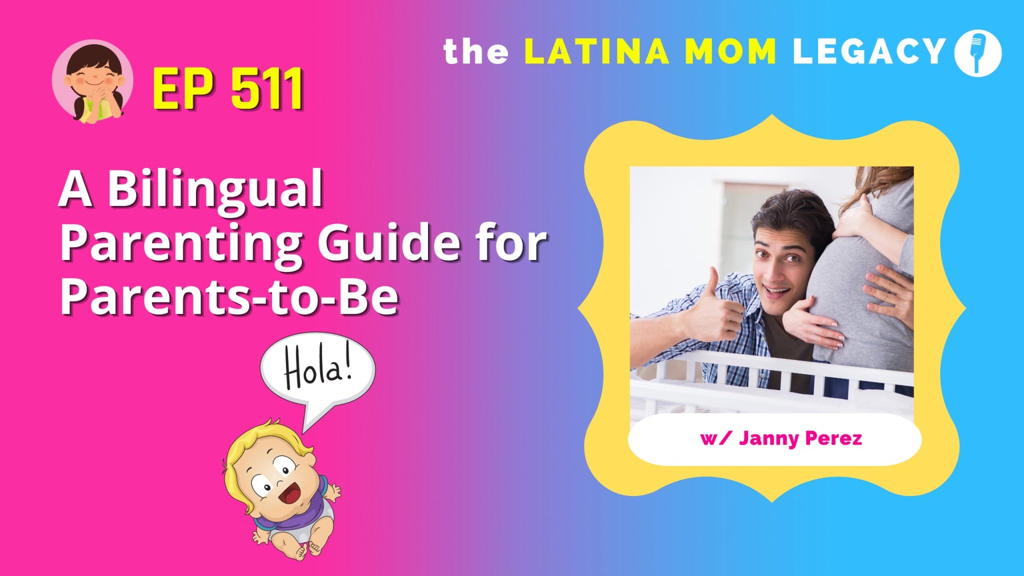 A Bilingual Parenting Guide for Parents-to-Be - Mi LegaSi