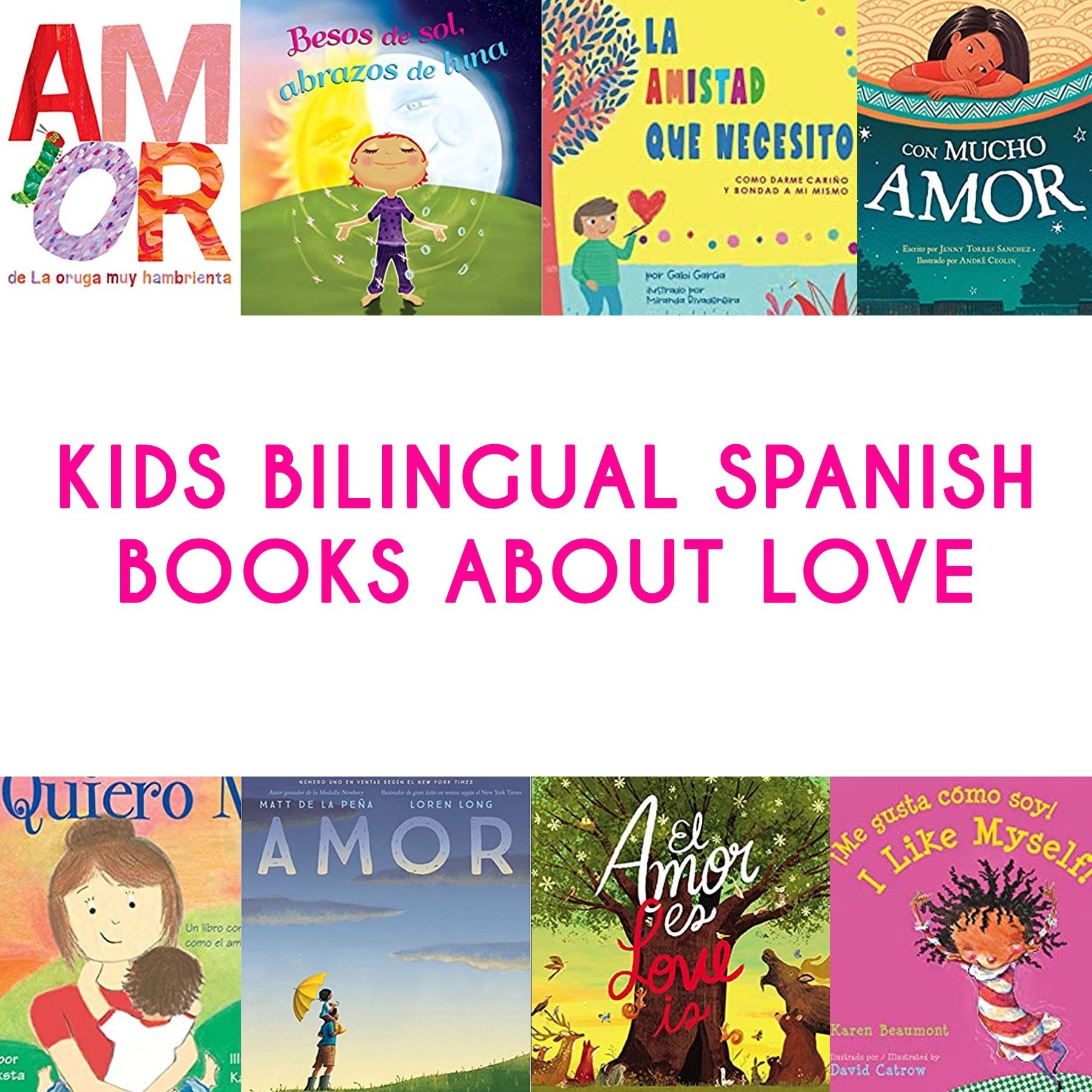 Bilingual Spanish Books About Love - Mi LegaSi