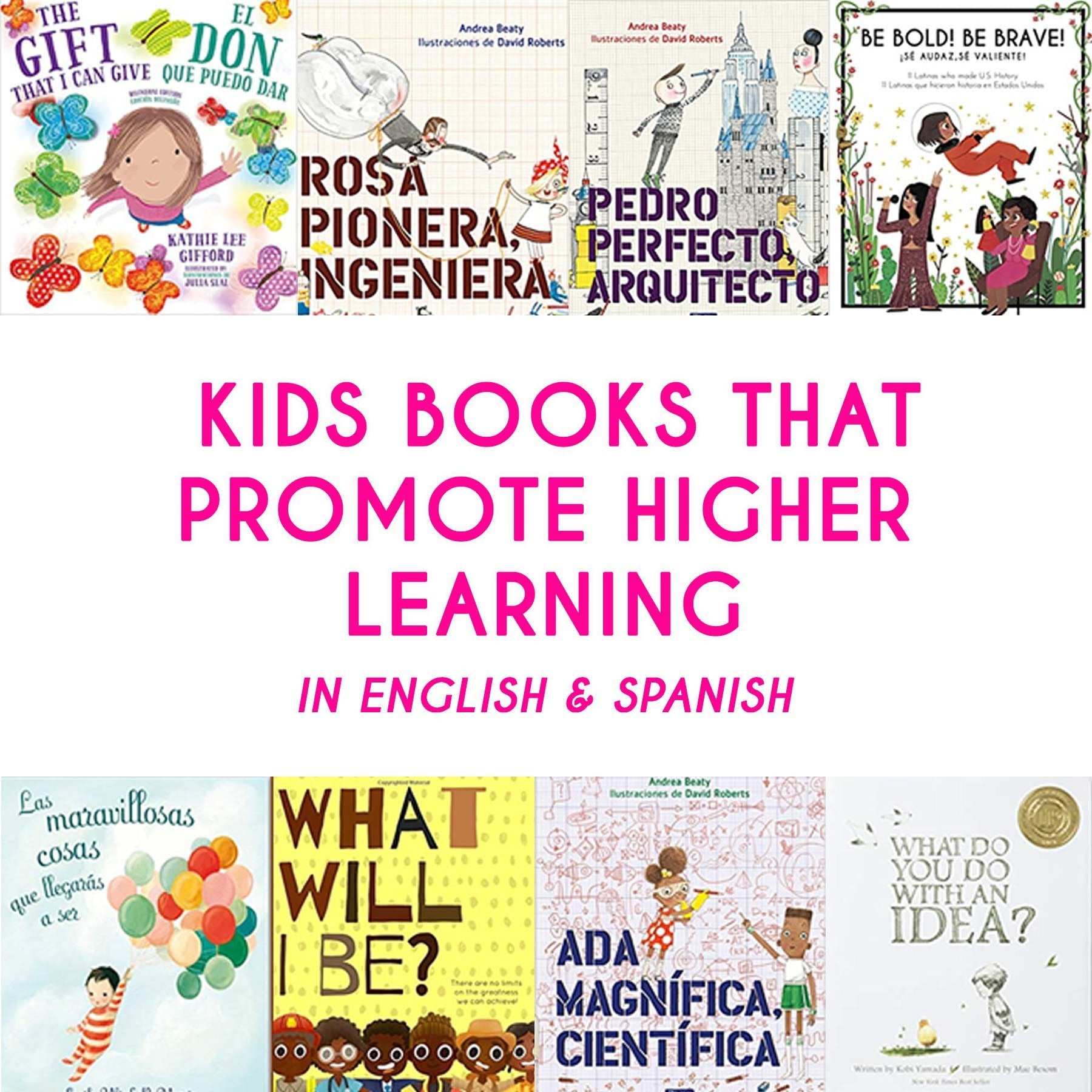Children's Books that Promote Higher Learning in English and Spanish - Mi LegaSi