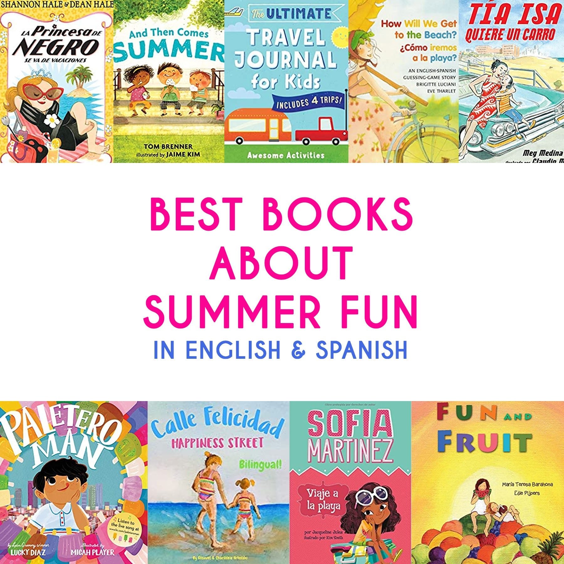 Fun Summer Books for Kids in English and Spanish - Mi LegaSi