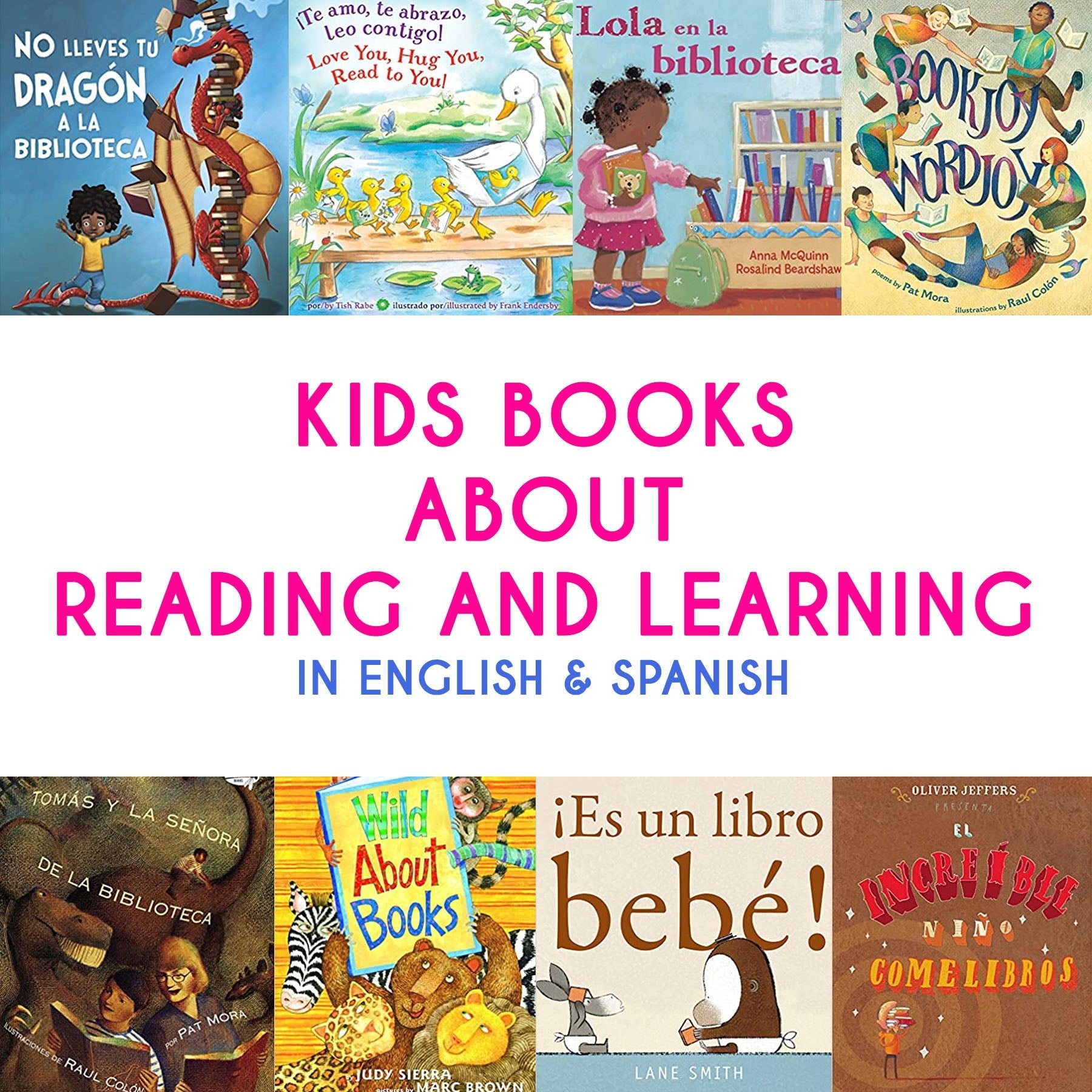 Kids Books About Reading and Learning in English and Spanish - Mi LegaSi