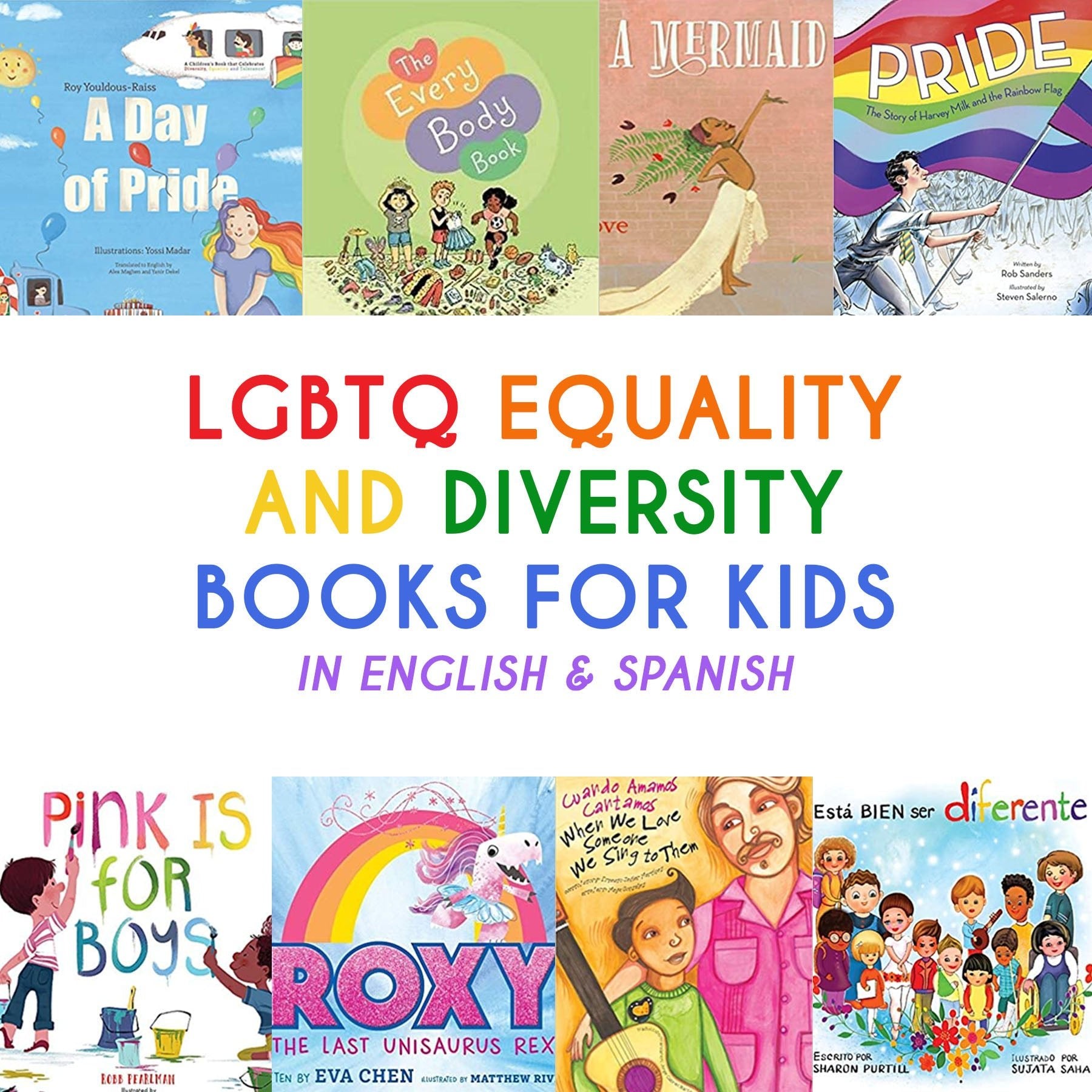 LGBTQ Equality and Diversity Books For Kids in Spanish and English - Mi LegaSi