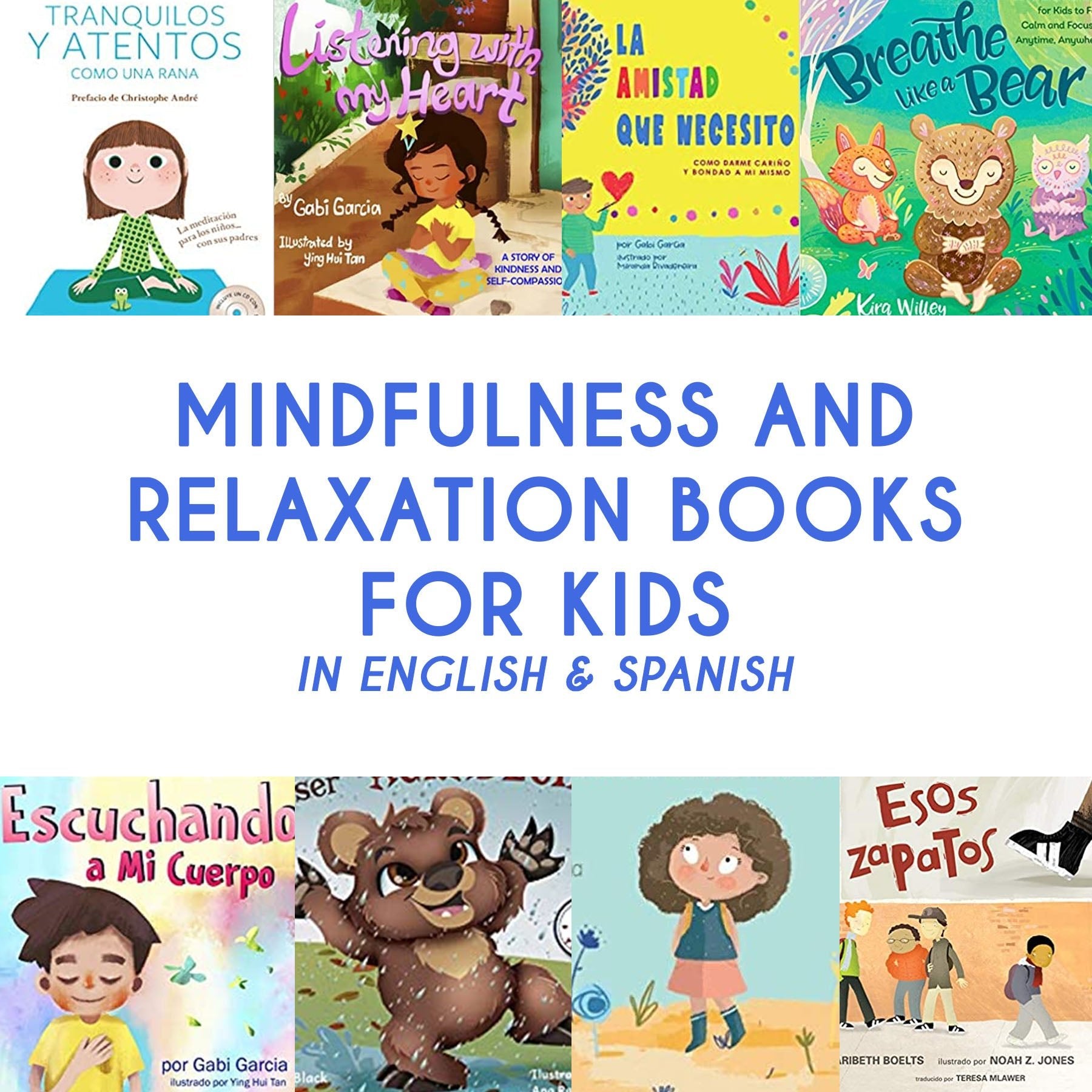 Mindfulness and Relaxation Books for Kids in English and Spanish - Mi LegaSi