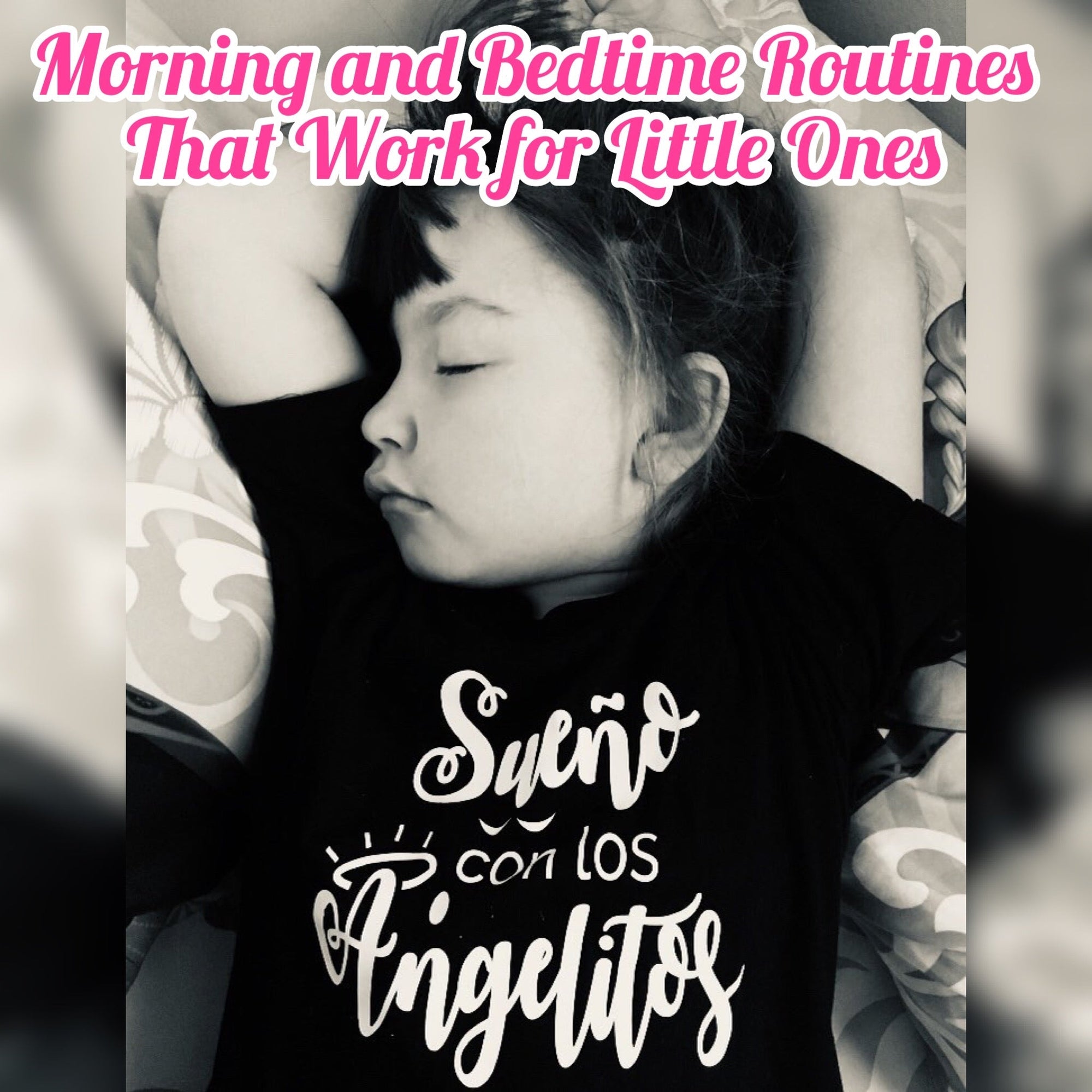 Morning and Bedtime Routines that Work for Young Kids - Mi LegaSi